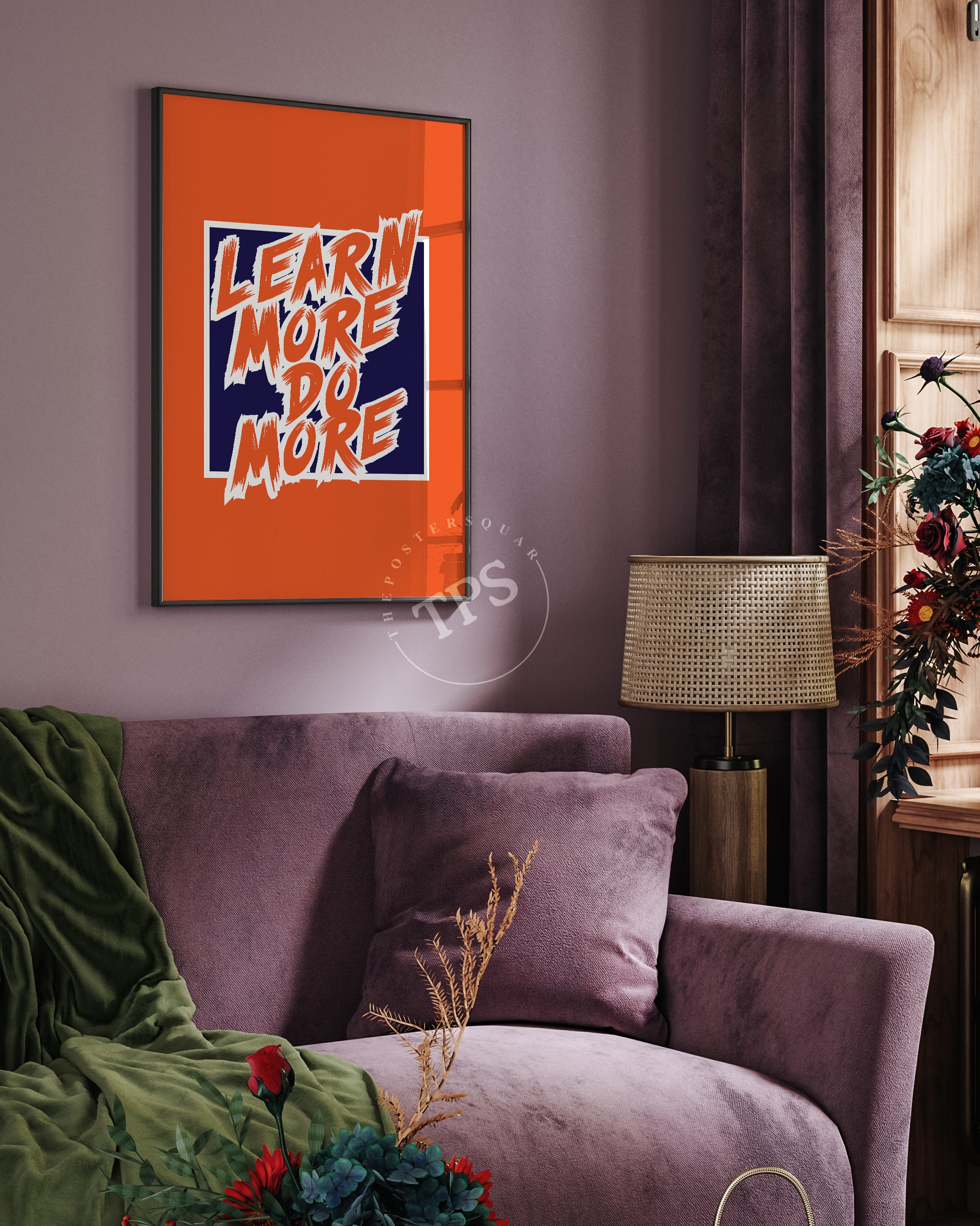 Learn More Do More The Poster Square