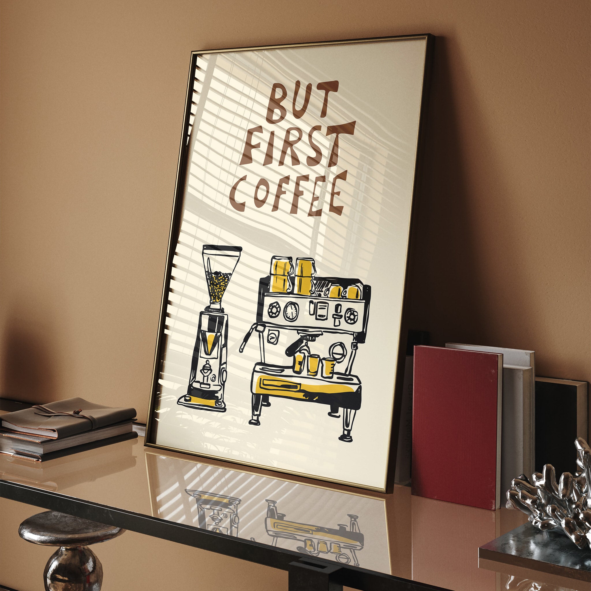 Beige coffee art print with espresso machine, coffee grinder, and "But First Coffee" in brown text